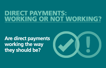 Image for direct payments - working or not working
